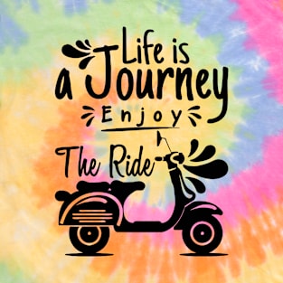 Life is a Journey enjoy the ride T-Shirt