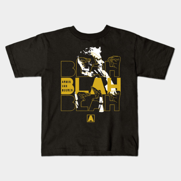 blah blah blah t shirt armin