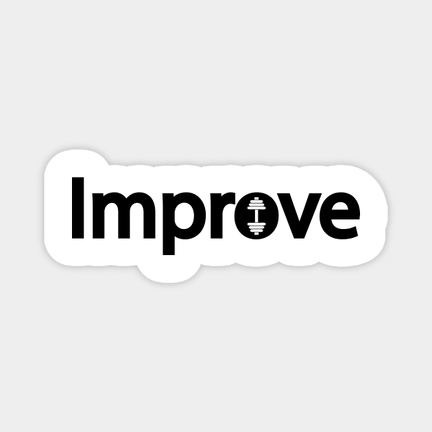 Improve Gym Motivation Magnet by CRE4T1V1TY