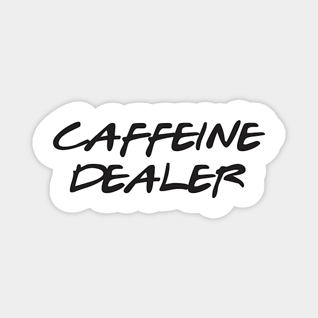 Coffee - Funny Quote shirt Magnet by C&F Design