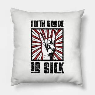 5th Grade is Sick - Red - Barn Shirt USA Pillow