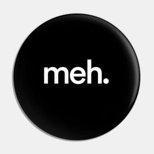 meh Pin