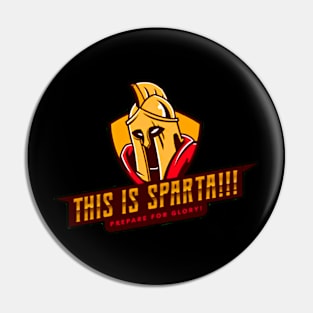 Spartan This is Sparta Pin