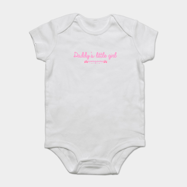 Daddys Little Girl Tumblr Baby Bodysuit Teepublic Uk