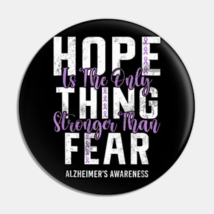 Is The Only Thing Stronger Than Fear Alzheimer's Cure Pin