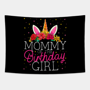 Mommy Of The Birthday Girl Unicorn Mom Family Matching Tapestry