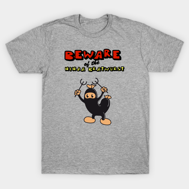 Discover Ninja Bratwurst - Ninja - T-Shirt