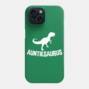 Auntiesaurus Phone Case