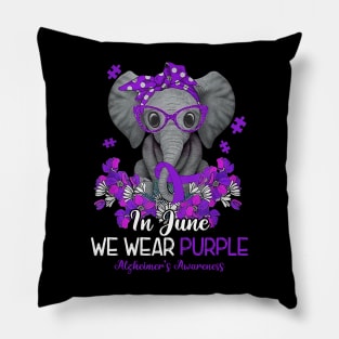 In June We Wear Purple Alzheimer’s Awareness Pillow