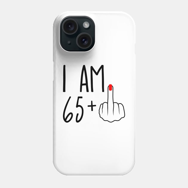 I Am 65 Plus 1 Middle Finger For A 66th Birthday Phone Case by ErikBowmanDesigns