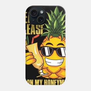 Beach Please I'm On My Honey Moon Phone Case