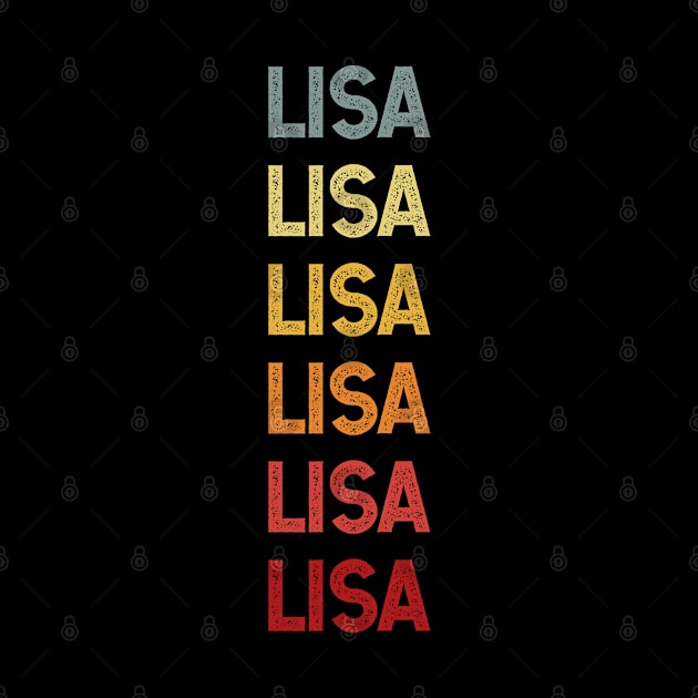 Lisa Name Vintage Retro Gift Called Lisa by CoolDesignsDz