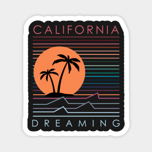 California dreaming Magnet