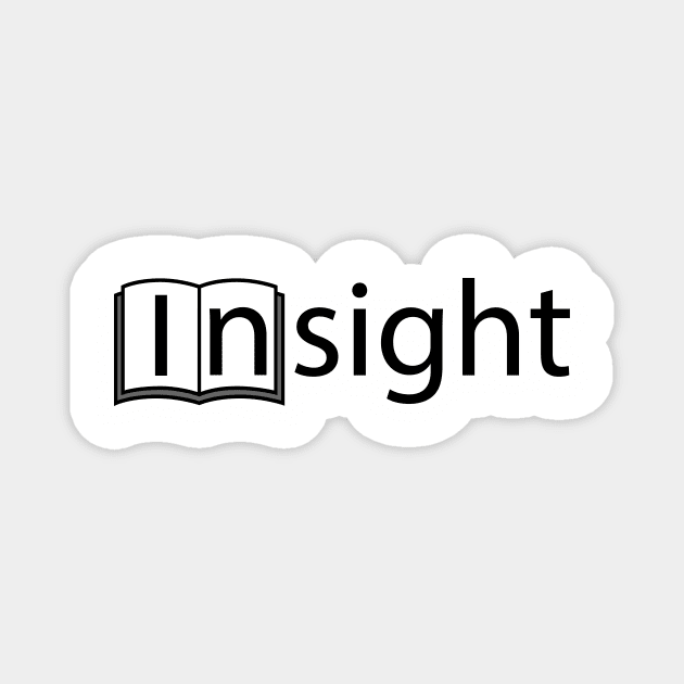 Insight being insightful typography design Magnet by CRE4T1V1TY