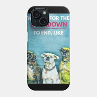 Lockdown dogs Phone Case