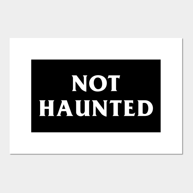 Not Haunted - Funny Pun Gothic Goth Saying - Posters and Art Prints | TeePublic Not Haunted - Funny Pun Gothic Goth Saying - Posters and Art Prints | TeePublic