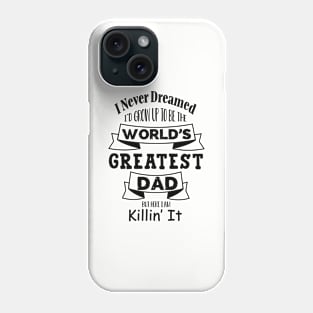 World's greatest dad Phone Case