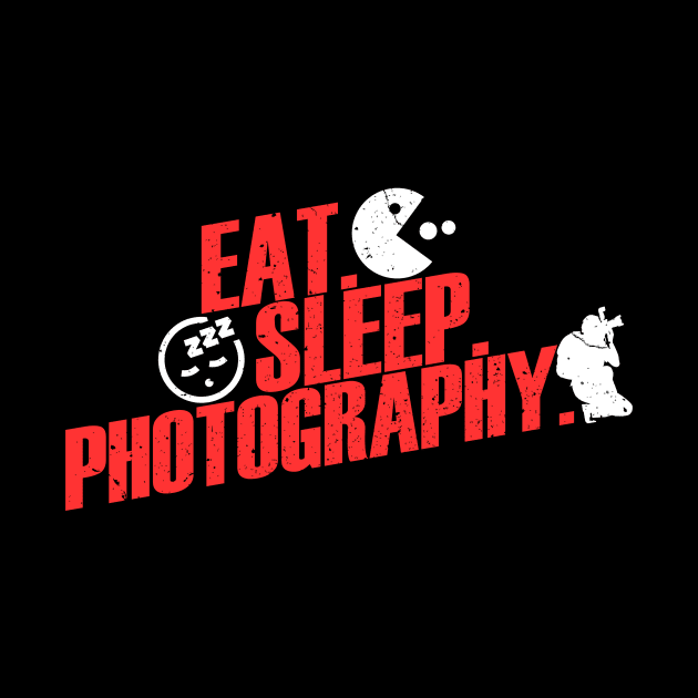 'Eat. Sleep. Photography.' Awesome Photography Camera Gift by ourwackyhome
