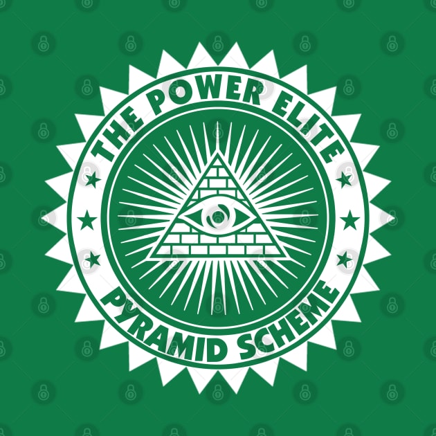 Pyramid Scheme - Gift for Network Marketing or Capitalist by ThePowerElite