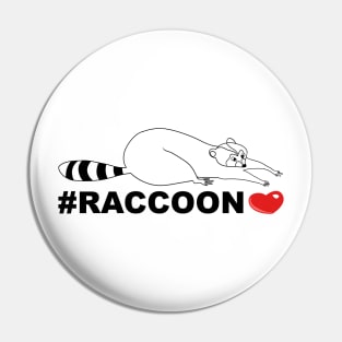 Hashtag Raccoon Pin