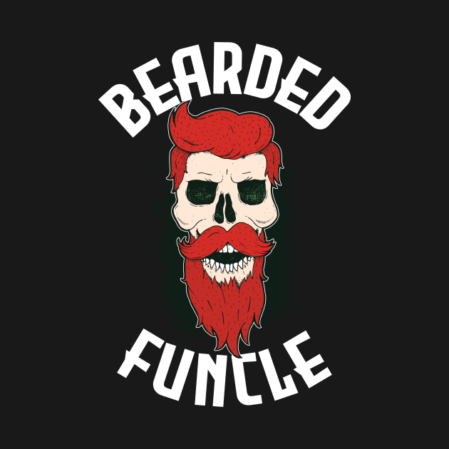 Bearded Funcle Funny Uncle Gift by CatRobot