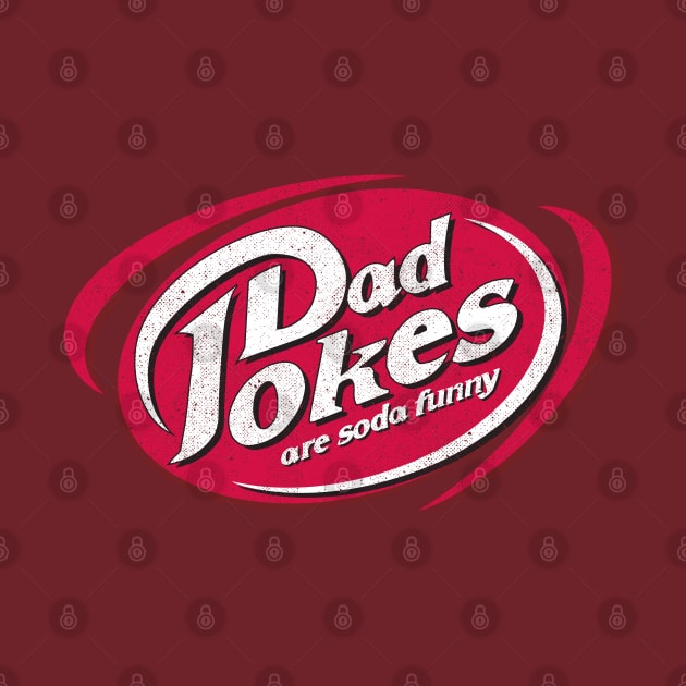 Dad Jokes are Soda Funny by Tingsy