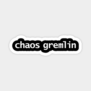 Chaos Gremlin Magnet