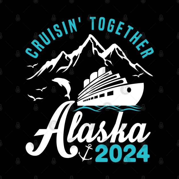 cruisin together alaska 2024 vacation trip by Uniqueify