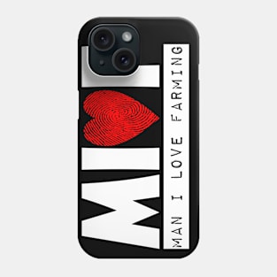 Man I Love Farming- Heart Phone Case