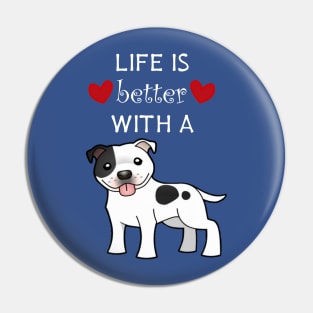 Life is Better with a Dog Pin