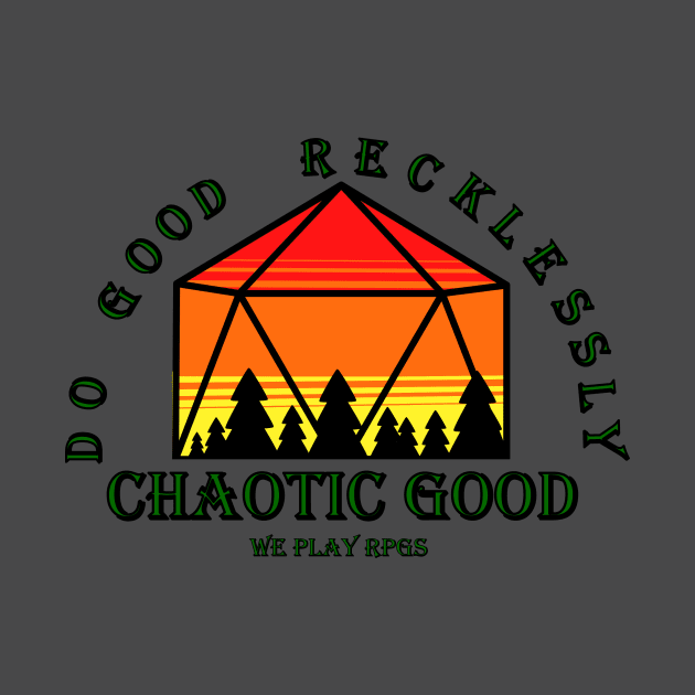 Chaotic Good Camp by WePlayRPGs