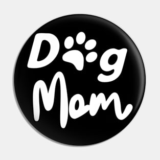 Dog mom Pin