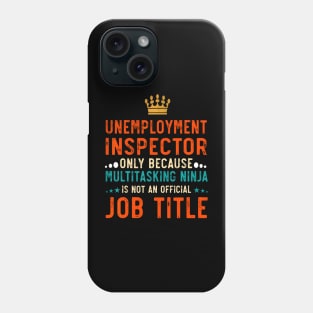 Unemployment Inspector Definition  Job Phone Case