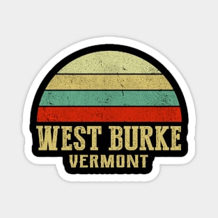 WEST BURKE VERMONT Vintage Retro Sunset Magnet