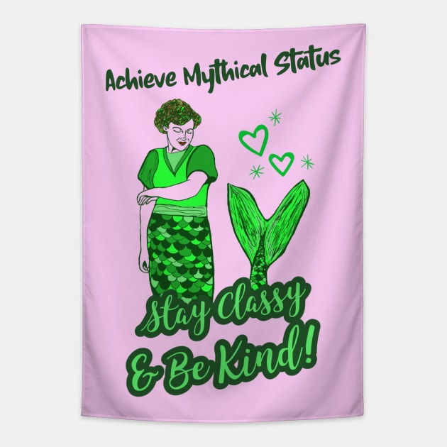 “Achieve Mythical Status” Classy Kind Mermaid Tapestry by Tickle Shark Designs