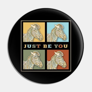 Just Be You Pin