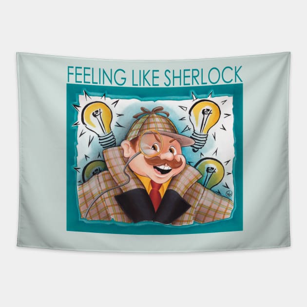 FEELING LIKE SHERLOCK Tapestry by Colette