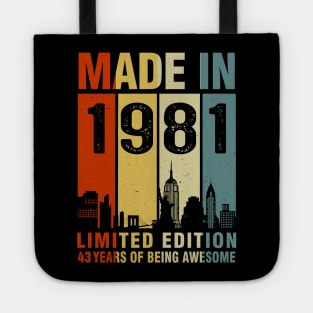 Made In 1981 43rd Birthday 43 Years Old Tote