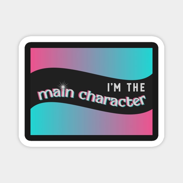 Main Character Magnet by PorchlightPDCo