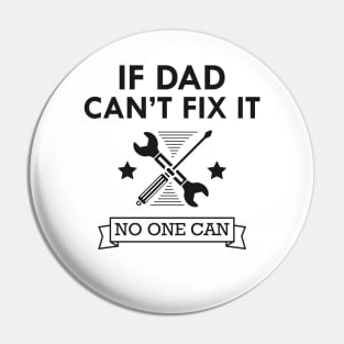 Mechanic - If dad can't fix it no one can Pin