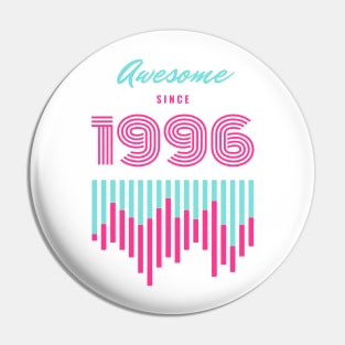 Awesome Since 1996 Pin