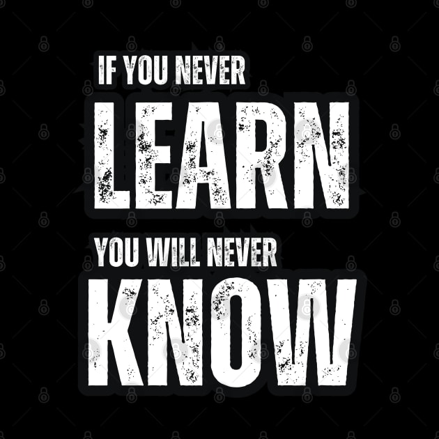 If You Never Learn , You Never Know by Mary_Momerwids