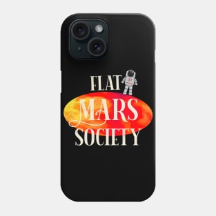 Flat mars society Phone Case