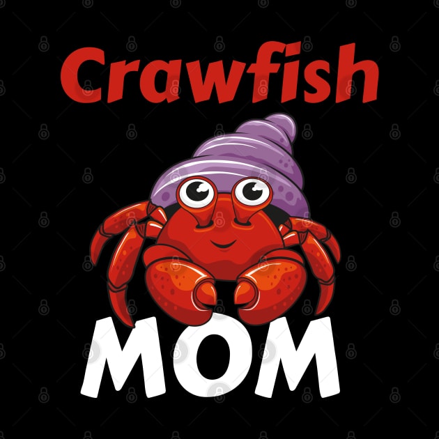 Crawfish mom crawfish shirts for women by madani04