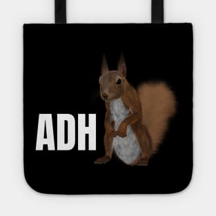 ADHD ADD Attention Deficit Hyperactivity Disorder Squirrel T-Shirt and Clothing Tote