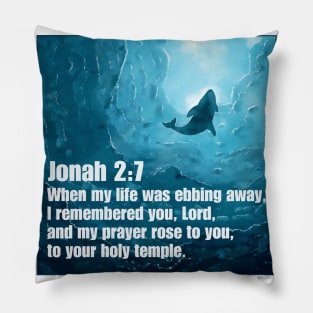 Jonah 2:7 Pillow