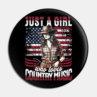 Just A Girl Who Loves Country Music" - Patriotic Cowgirl 4th of July Tee Pin