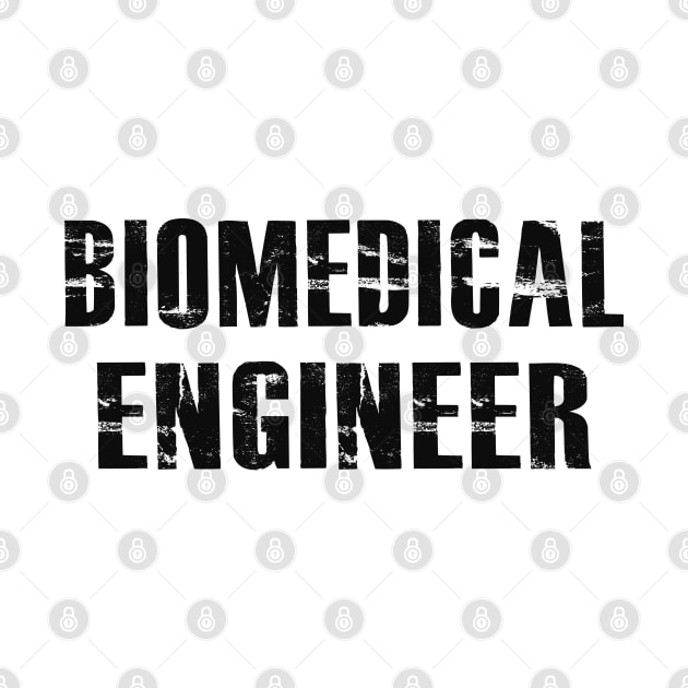 Biomedical Engineer by KC Happy Shop