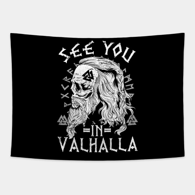 See You In Valhalla - Viking North Warrior Gift Tapestry by biNutz