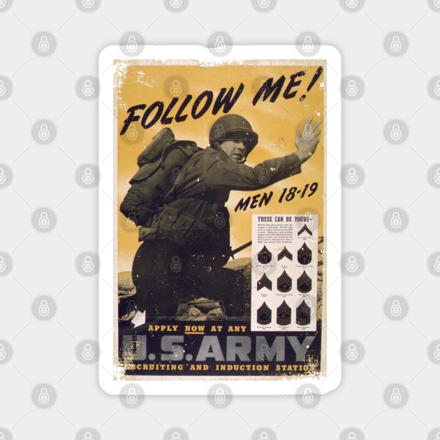 Follow me! Apply now at any U.S. Army recruiting. Magnet by Jose Luiz Filho